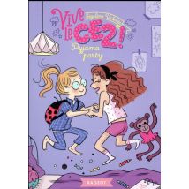 Vive Le Ce2 ! : Pyjama Party