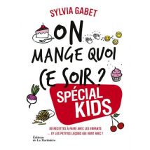 On Mange Quoi Ce Soir ? Spécial Kids