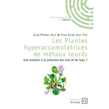 Les Plantes Hyperaccumulatrices De Métaux Lourds - Une Solution À La Pollution Des Sols Et De L'Eau ?