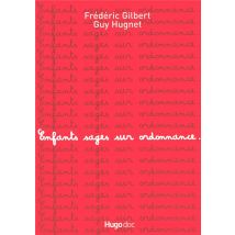 Enfants Sages Sous Ordonnance