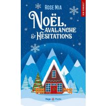 Noël, Avalanche Et Hésitations