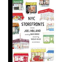 Nyc Storefronts : Illustrations Of The Big Apple's Best-loved Spots