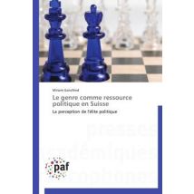 Le Genre Comme Ressource Politique En Suisse