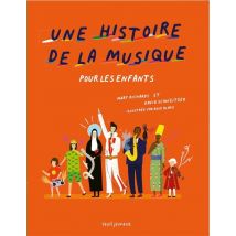 Une Histoire De La Musique Pour Les Enfants