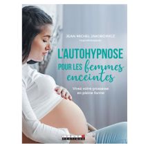 L'Autohypnose Pour Les Femmes Enceintes