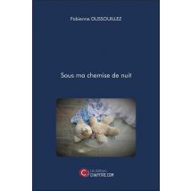Sous Ma Chemise De Nuit