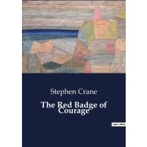 The Red Badge Of Courage