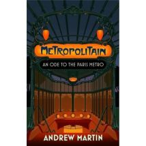 Metropolitain An Ode To The Paris Metro