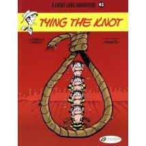 Lucky Luke Tome 45 : Tying The Knot