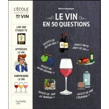 Le Vin En 50 Questions