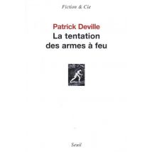 La Tentation Des Armes A Feu
