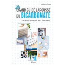Le Grand Guide Larousse Du Bicarbonate