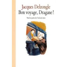 Bon Voyage Dragane