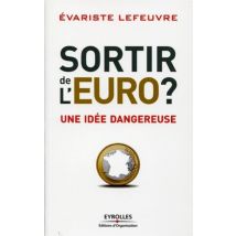 Sortir De L'Euro ?