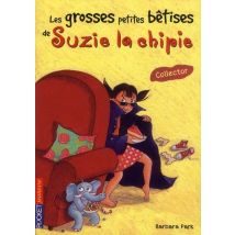 Les Grosses Petites Betises De Suzie La Chipie -collector-