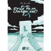 La Vie En Turquoise