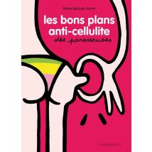 Les Bons Plans Anti-cellulite Des Paresseuses