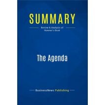 Summary: The Agenda (review And Analysis Of Hammer's Book)