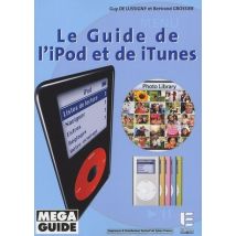 Le Guide De L'Ipod Et De Itunes