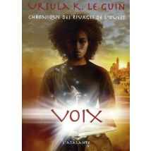 Chronique Des Rivages De L'Ouest Tome 2 : Voix