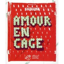 Amour En Cage