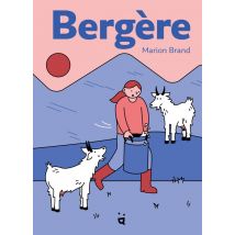 Bergère : Ma Vie Avec Mes Chèvres