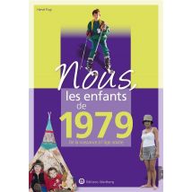 Nous, Les Enfants De : 1979