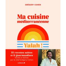 Ma Cuisine Méditerranéenne : Yalah !