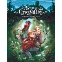 Les Soeurs Grémillet Tome 4 : Le Chamois Et La Comète