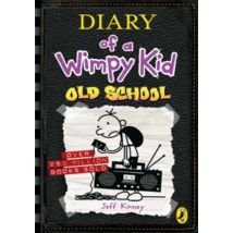 Diary Of A Wimpy Kid: Old School (book 10)
