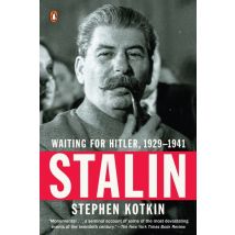 Stalin - Waiting For Hitler, 1929-1941
