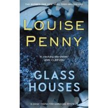 Glass Houses - Chief Inspector Gamache