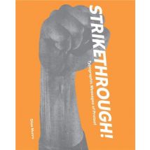 Strikethrough : Typographic Messages Of Protest