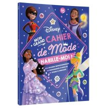 Disney - Habille-moi ! Mon Grand Cahier De Mode - 600 Autocollants