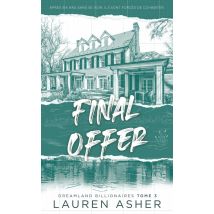 Final Offer - Dreamland Billionaires Tome 3 (edition Française)