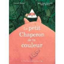 Le Petit Chaperon De Ta Couleur