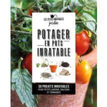 Les Petits Inratables : Potager En Pots Inratable