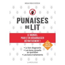 Punaises De Lit : Le Guide Pour S'En Débarrasser Définitivement !