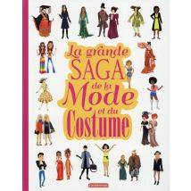 La Grande Saga De La Mode Et Du Costume