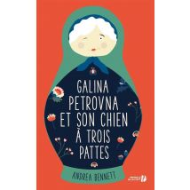 Galina Petrovna Et Son Chien À Trois Pattes