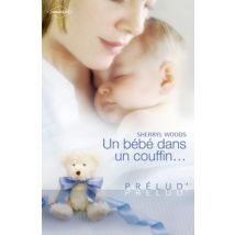 Un Bébé Dans Un Couffin...