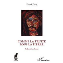 Comme La Truite Sous La Pierre