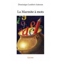 La Marmite À Mots