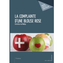 La Complainte D'Une Blouse Rose