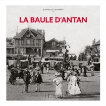 La Baule D'Antan
