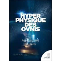 Hyperphysique Des Ovnis