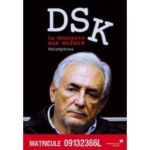 Dsk, La Descente En Enfer