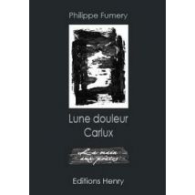 Lune Douleur Carlux