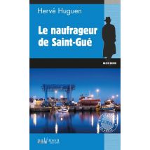 Le Naufrageur De Saint-gué