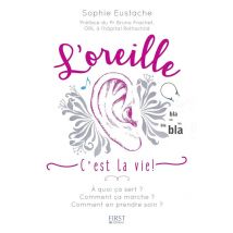 L'Oreille, C'Est La Vie !
